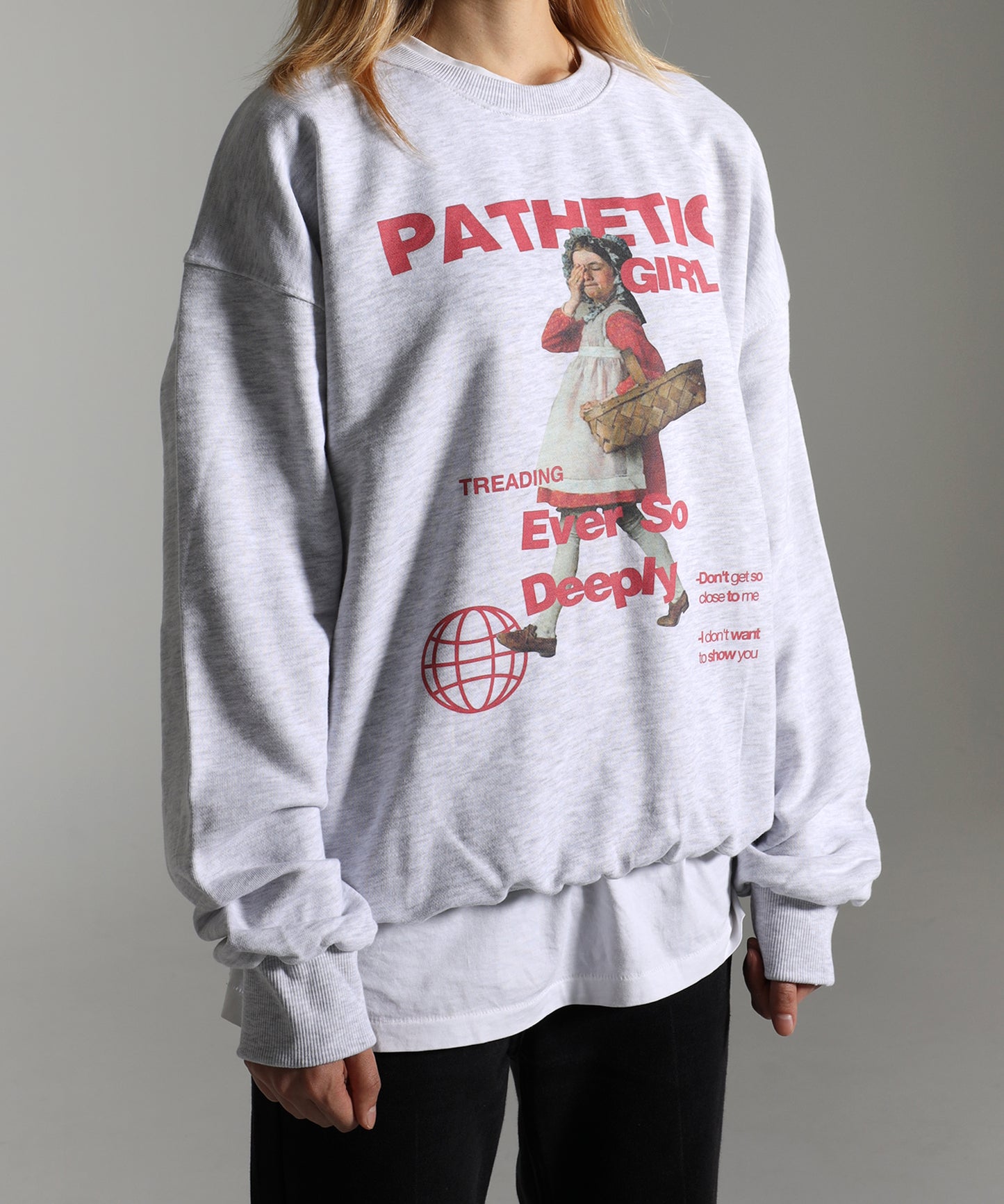 Pathetic Girl Sweatshirt Designed by JT
