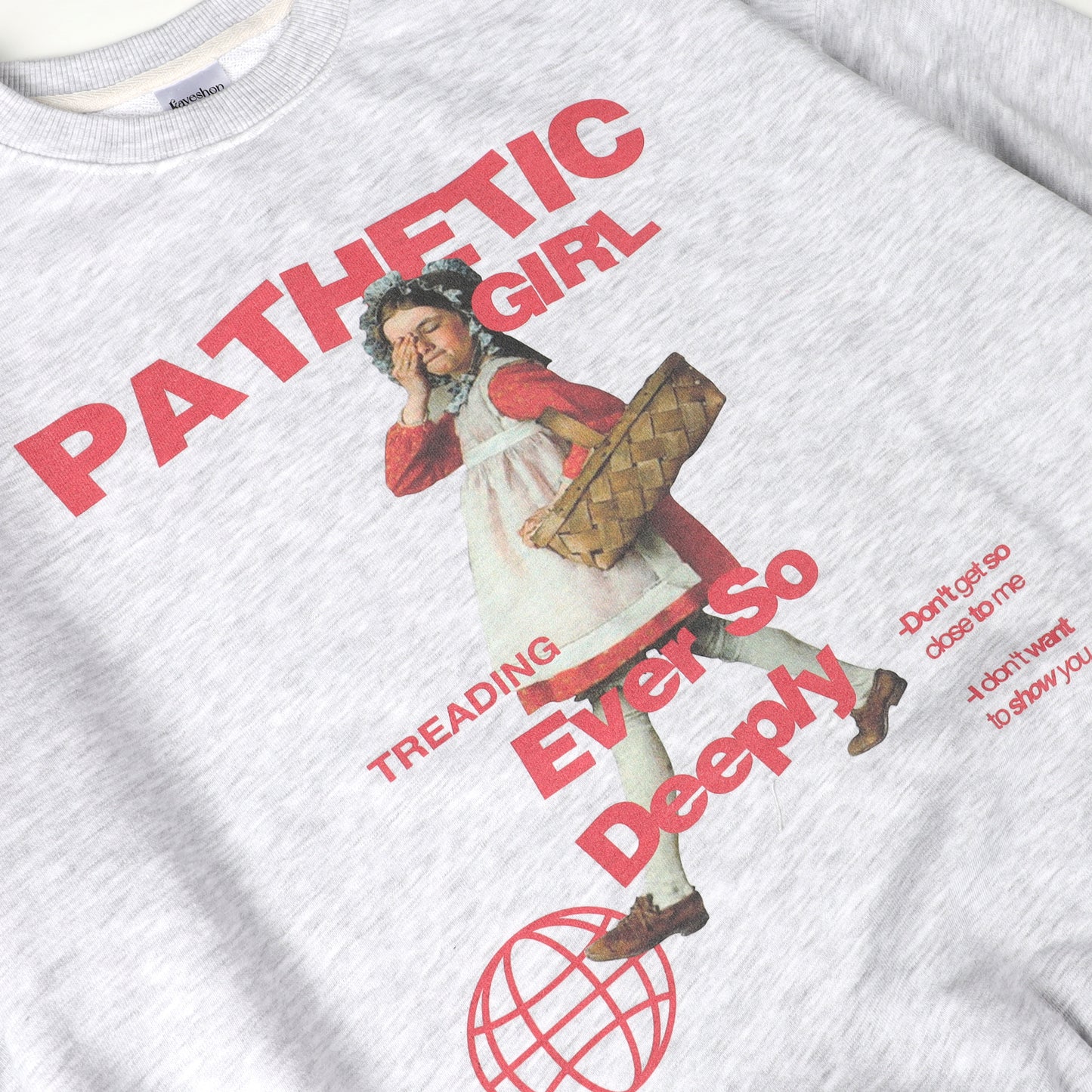 Pathetic Girl Sweatshirt Designed by JT
